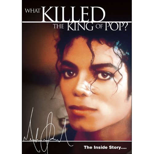 What Killed The King Of Pop?/What Killed The King Of Pop?@Nr